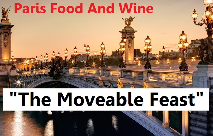 paris food and wine the moveable feast - Copy